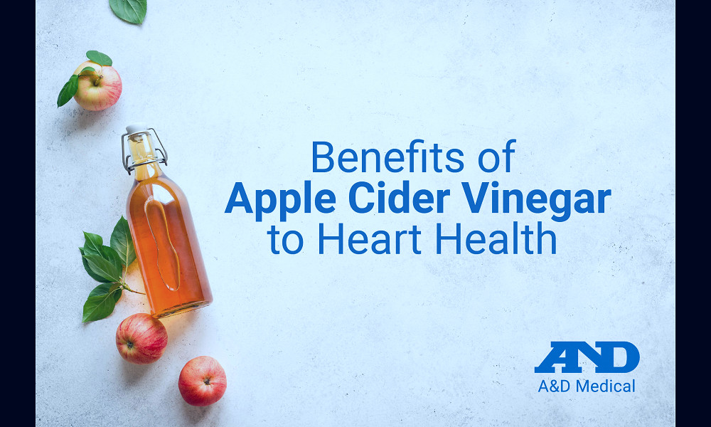 Benefits of Apple Cider Vinegar to Heart Health - A&D Medical