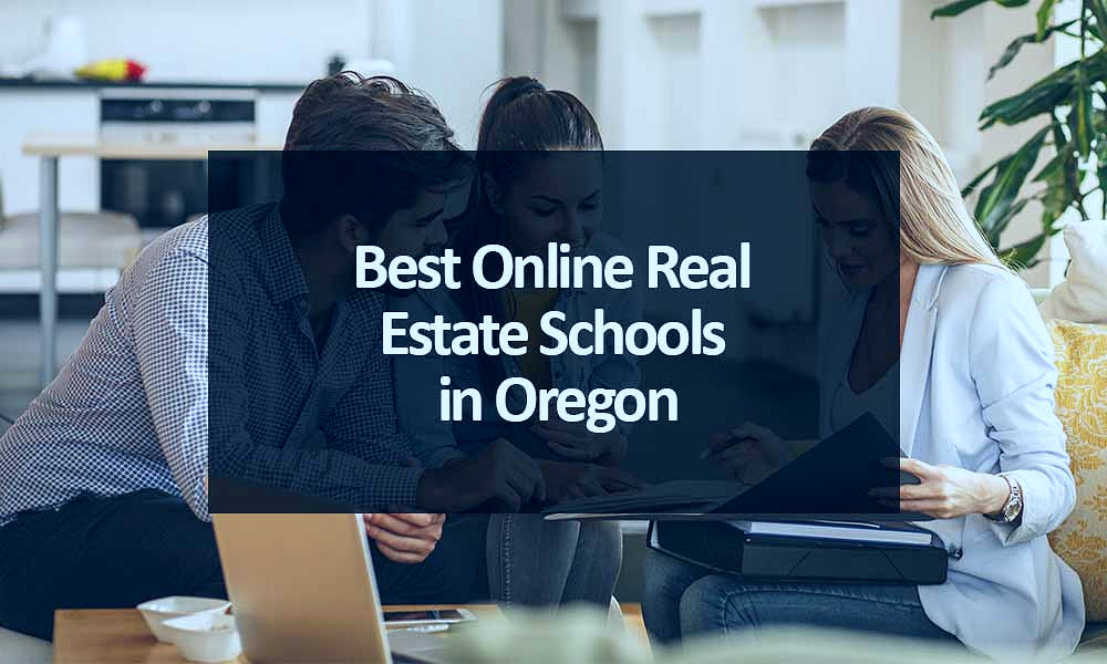 5 Best Online Real Estate Schools in Oregon