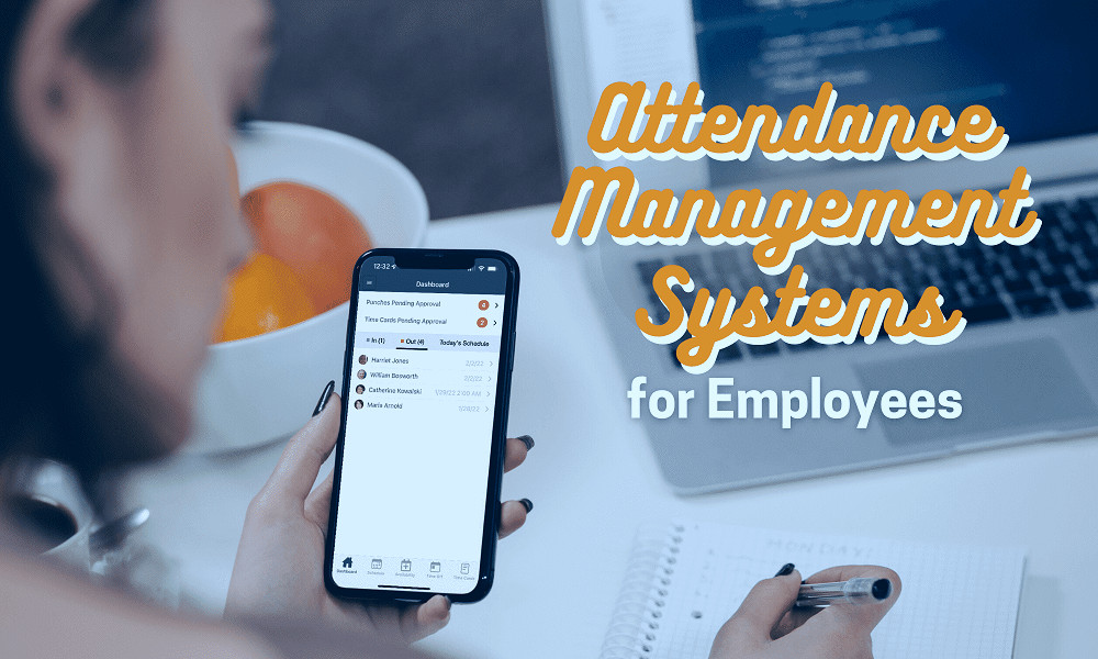 5 Best Attendance Management Systems for Employees (In-Depth Look)