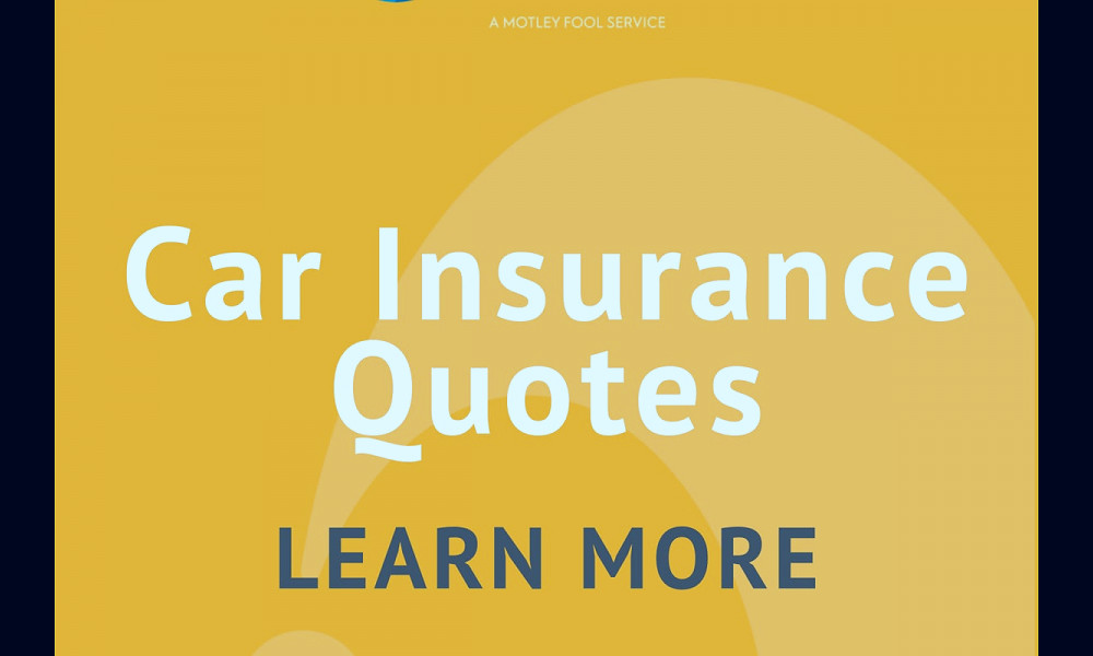 Car Insurance Quotes: Everything You Need to Know | The Motley Fool