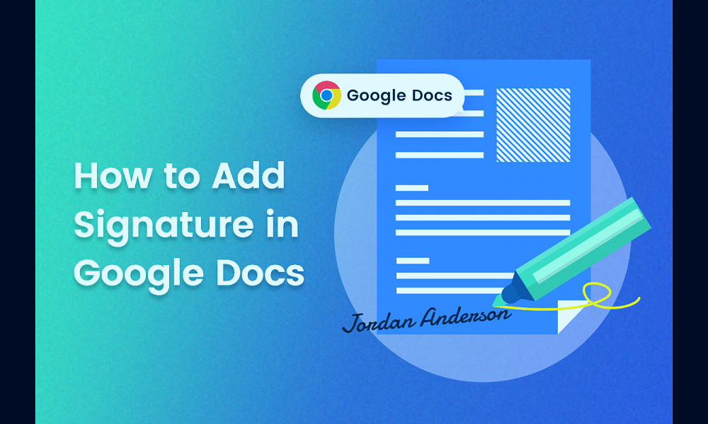 How to Add a Signature in Google Docs: Quick and Easy Guides | Fotor