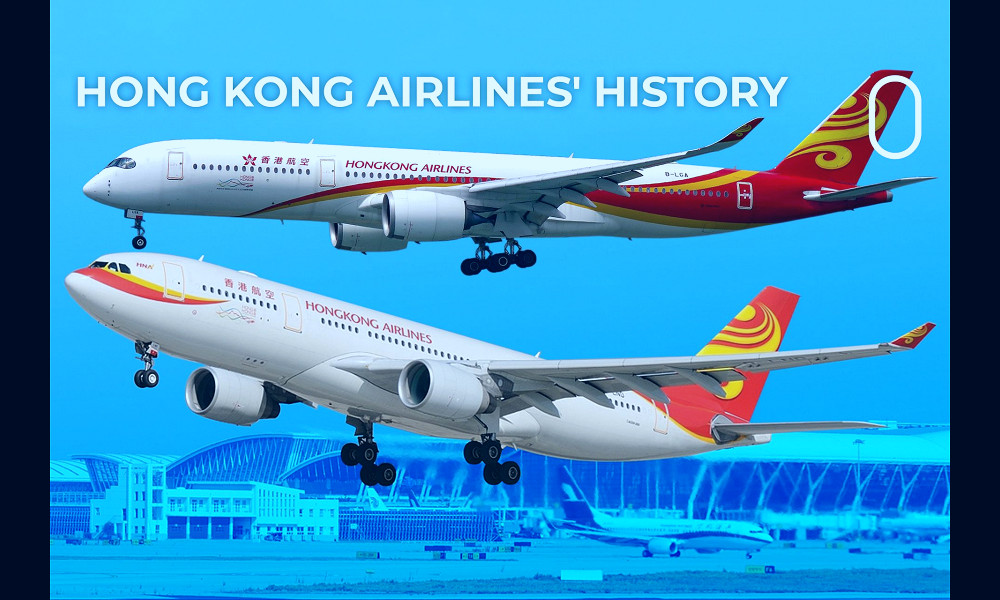 A Brief History Of Hong Kong Airlines