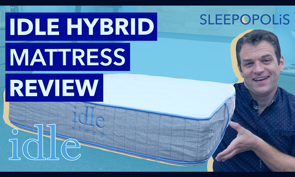 Idle Hybrid Mattress Review | Sleepopolis