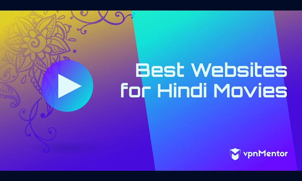 10 Best Websites to Watch Hindi Movies Online in 2023