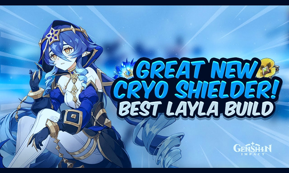 ULTIMATE LAYLA GUIDE! Best Layla Build - All Weapons, Artifacts & Teams |  Genshin Impact - YouTube