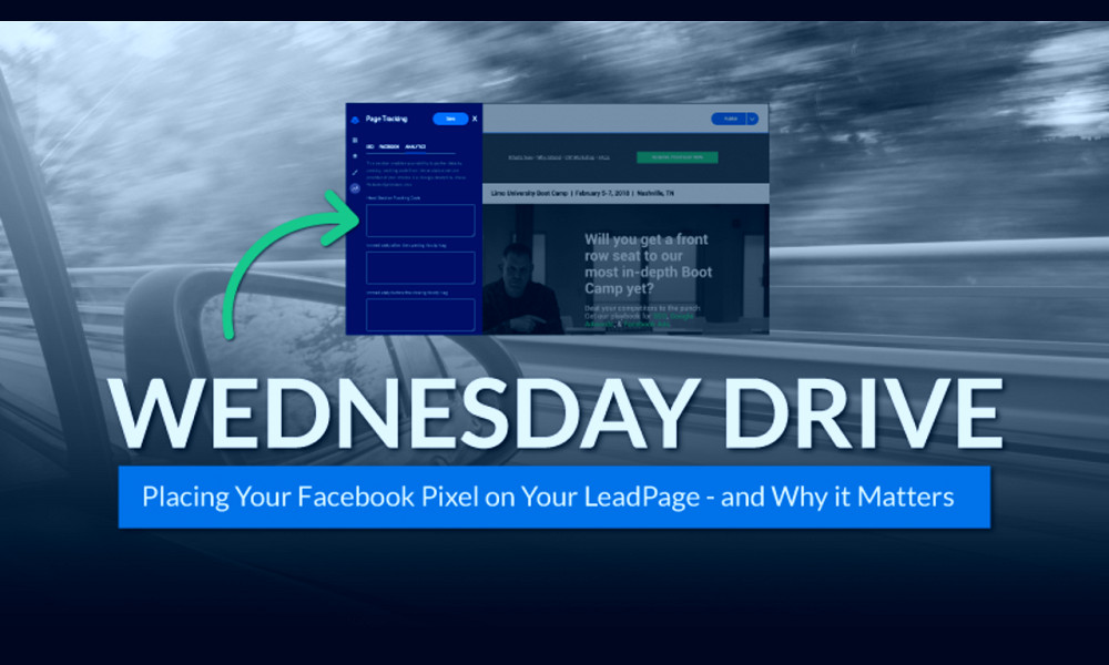 Placing Your Facebook Pixel on Your LeadPage - and Why it Matters