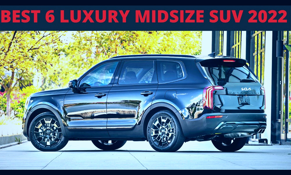 Best 6 Luxury Midsize SUV 2022 that are cheap to buy - YouTube