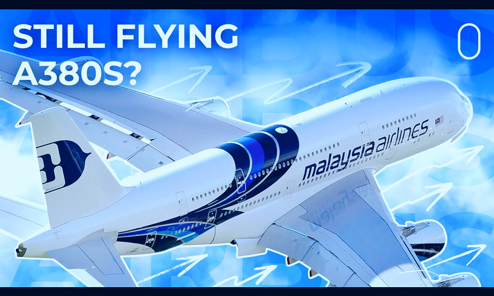 Malaysia Airlines To Retire Airbus A380 Fleet By End 2022, So Why Are They  All Still Flying? - YouTube
