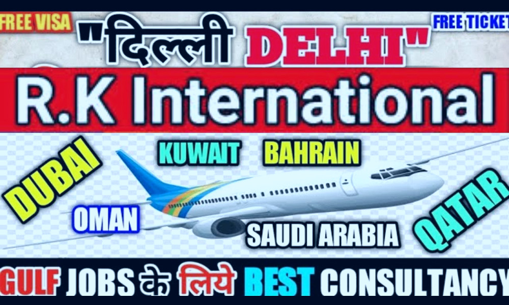R.K International New Delhi | Gulf jobs 2022 | Requirements for Kuwait &  Saudi | Office Address - YouTube