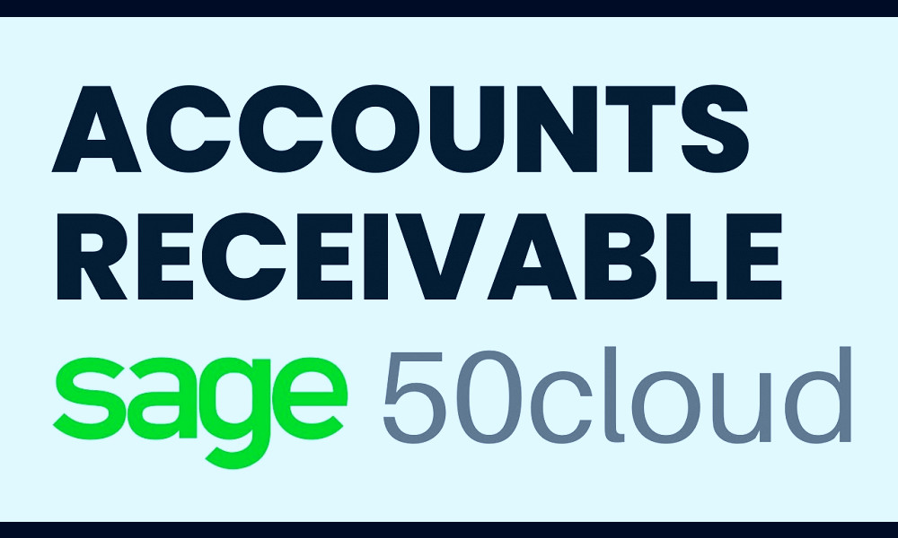 Sage 50cloud Accounting Accounts Receivable - YouTube