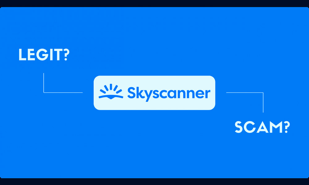 Is Skyscanner Legit? (Beware Before Booking)