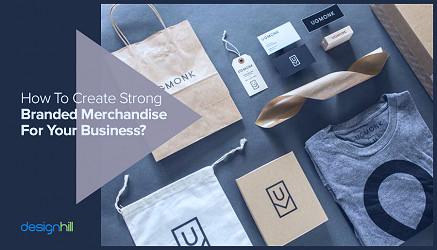 How To Create Strong Branded Merchandise For Your Business?