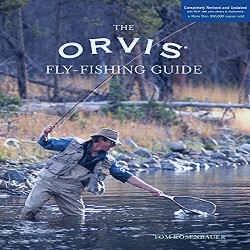 Amazon.com: Orvis Fly-Fishing Guide, Completely Revised and Updated with  Over 400 New Color Photos and Illustrations eBook : Rosenbauer, Tom: Kindle  Store
