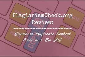 PlagiarismCheck org Review: Eliminate Duplicate Content!