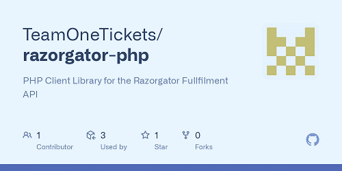 GitHub - TeamOneTickets/razorgator-php: PHP Client Library for the  Razorgator Fullfilment API