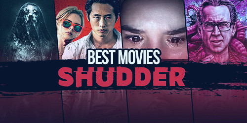 Best Horror Movies on Shudder Right Now (July 2023)