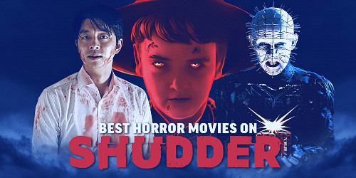 The Scariest Movies on Shudder Right Now