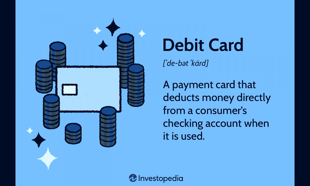 Debit Card Definition, Fees, and How They Work