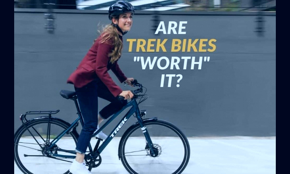 Are Trek Bikes Worth It? (BRAND ANALYSIS)